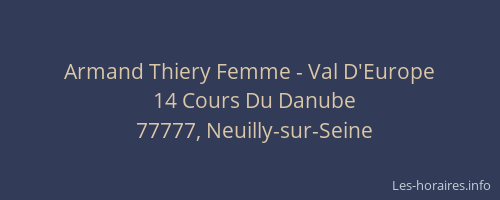 Armand Thiery Femme - Val D'Europe