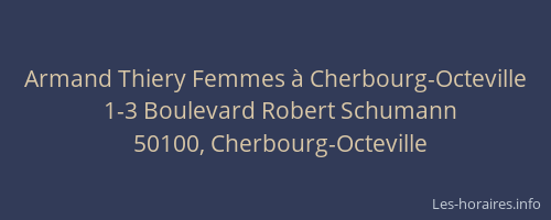 Armand Thiery Femmes à Cherbourg-Octeville