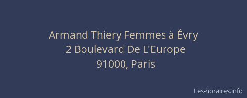 Armand Thiery Femmes à Évry