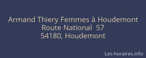 Armand Thiery Femmes à Houdemont