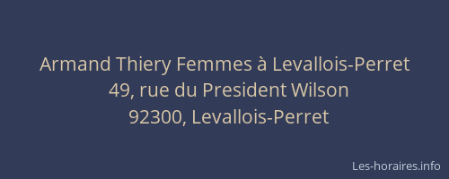 Armand Thiery Femmes à Levallois-Perret