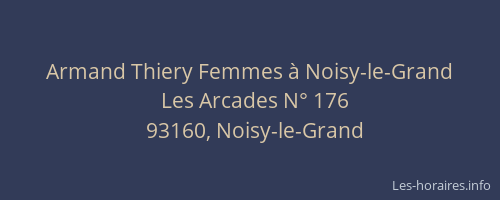 Armand Thiery Femmes à Noisy-le-Grand