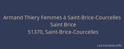 Armand Thiery Femmes à Saint-Brice-Courcelles