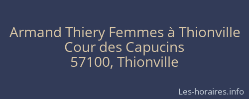Armand Thiery Femmes à Thionville