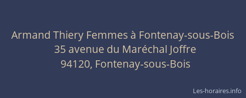 Armand Thiery Femmes à Fontenay-sous-Bois