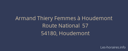 Armand Thiery Femmes à Houdemont