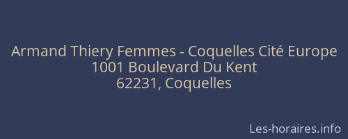 Armand Thiery Femmes - Coquelles Cité Europe