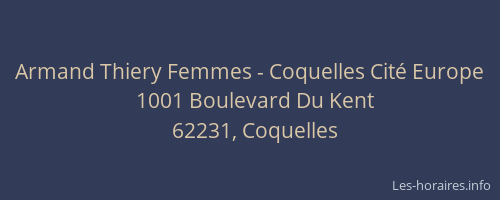 Armand Thiery Femmes - Coquelles Cité Europe