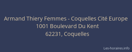 Armand Thiery Femmes - Coquelles Cit&eacute; Europe
