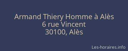 Armand Thiery Homme à Alès