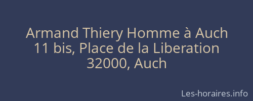 Armand Thiery Homme à Auch