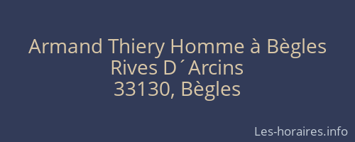 Armand Thiery Homme à Bègles