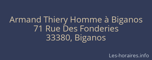 Armand Thiery Homme à Biganos