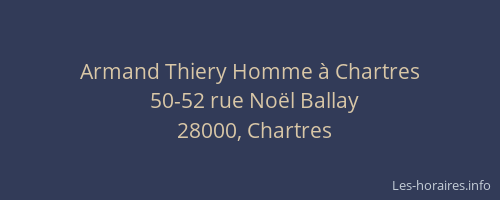 Armand Thiery Homme à Chartres