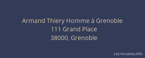 Armand Thiery Homme à Grenoble