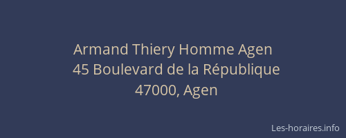 Armand Thiery Homme Agen