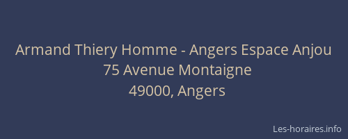 Armand Thiery Homme - Angers Espace Anjou