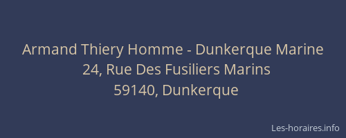 Armand Thiery Homme - Dunkerque Marine