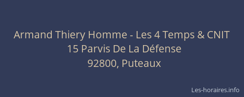Armand Thiery Homme - Les 4 Temps & CNIT
