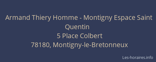 Armand Thiery Homme - Montigny Espace Saint Quentin