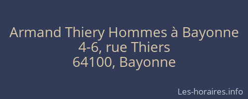 Armand Thiery Hommes à Bayonne