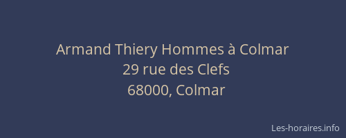Armand Thiery Hommes à Colmar