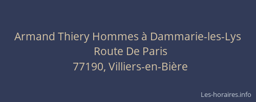 Armand Thiery Hommes à Dammarie-les-Lys