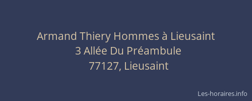 Armand Thiery Hommes à Lieusaint