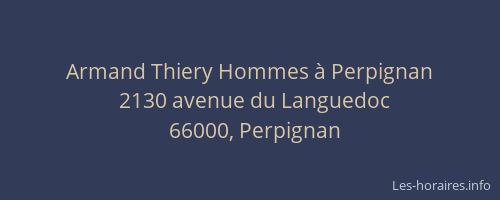 Armand Thiery Hommes à Perpignan