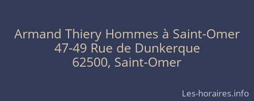 Armand Thiery Hommes à Saint-Omer