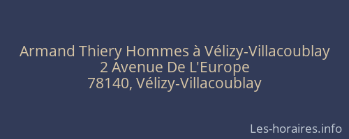 Armand Thiery Hommes à Vélizy-Villacoublay