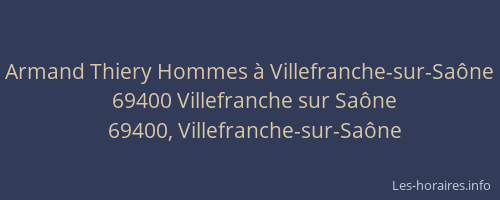 Armand Thiery Hommes à Villefranche-sur-Saône