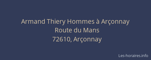 Armand Thiery Hommes &agrave; Ar&ccedil;onnay