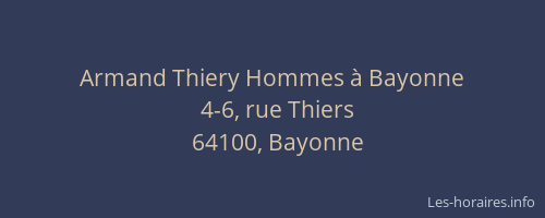 Armand Thiery Hommes &agrave; Bayonne