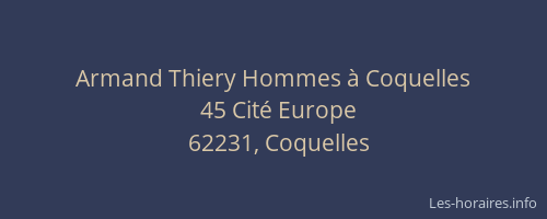 Armand Thiery Hommes &agrave; Coquelles