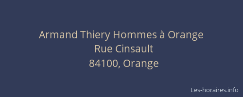 Armand Thiery Hommes &agrave; Orange