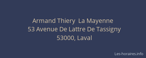 Armand Thiery  La Mayenne