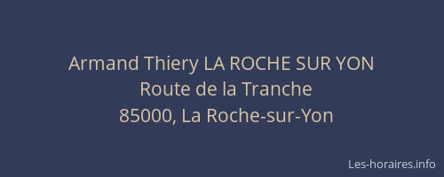 Armand Thiery LA ROCHE SUR YON