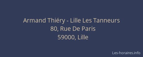 Armand Thiéry - Lille Les Tanneurs