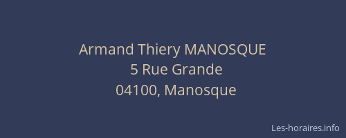 Armand Thiery MANOSQUE