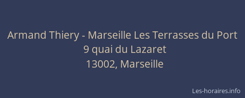 Armand Thiery - Marseille Les Terrasses du Port