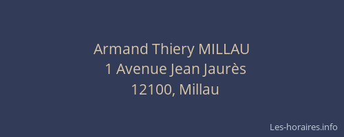 Armand Thiery MILLAU