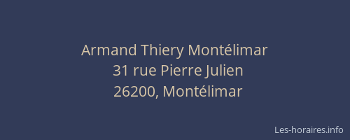 Armand Thiery Montélimar