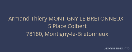 Armand Thiery MONTIGNY LE BRETONNEUX