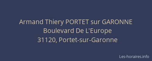 Armand Thiery PORTET sur GARONNE