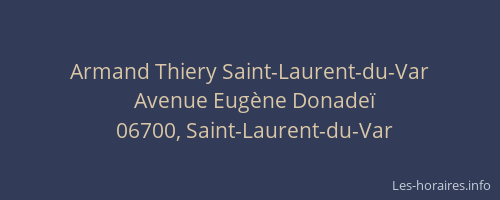 Armand Thiery Saint-Laurent-du-Var