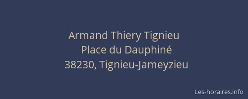 Armand Thiery Tignieu