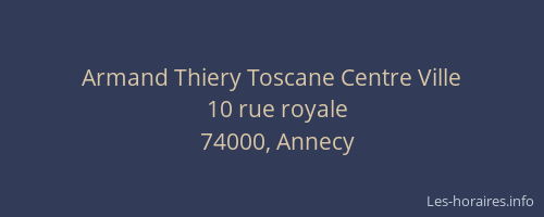Armand Thiery Toscane Centre Ville