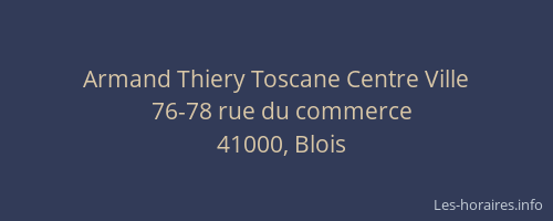 Armand Thiery Toscane Centre Ville