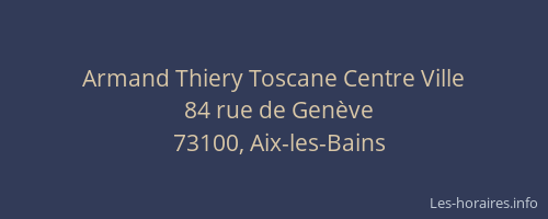 Armand Thiery Toscane Centre Ville